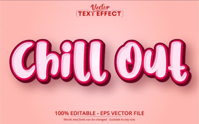 Chill Out - Stile cartone animato, Effetto testo modificabile, Stile carattere, Illustrazione grafica