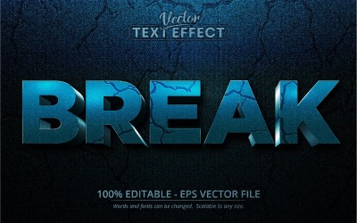 Break - redigerbar texteffekt, Grunge texturerat teckensnitt, grafisk illustration
