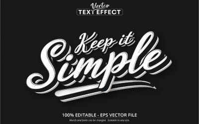 Keep It Simple - Redigerbar texteffekt, minimalistisk typsnittsstil, grafikillustration