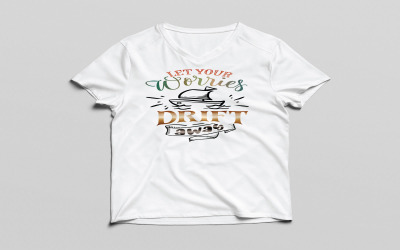 Lassen Sie Ihre Sorgen weg Typografie-T-Shirt-Design