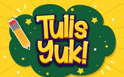 Tulis Yuk - Carattere di visualizzazione giocoso