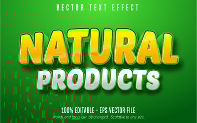 Natural Products - Editable Text Effect, Comic And Cartoon Text Style, Graphics Illustration