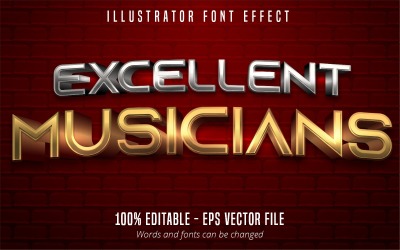 Відмінні музиканти - текстовий ефект для редагування, стиль тексту золотий і сріблястий, графічні ілюстрації