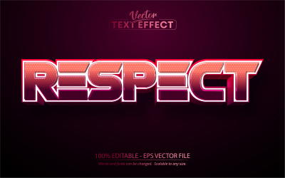 Respect - bewerkbaar teksteffect, roze sporttekststijl, grafische illustratie