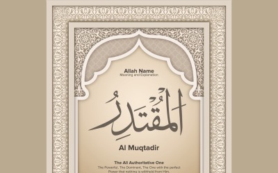 al muqtadir Meaning &amp;amp; Explanation