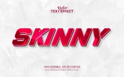 Skinny - redigerbar texteffekt, glänsande röd tecknad textstil, grafikillustration