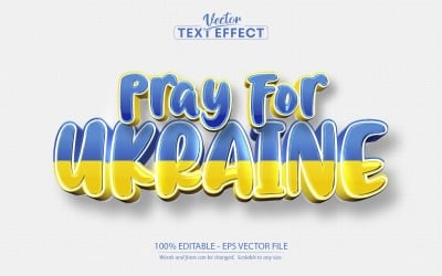 Pray For Ukraine - Editable Text Effect, Ukraine Flag Text Style, Graphics Illustration