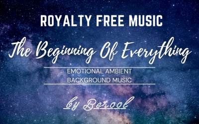 The Beginning Of Everything - Emotional Ambient Arquivo de Músicas