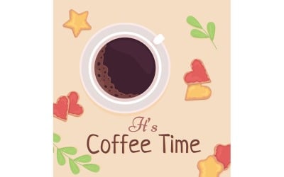 It is Coffee Time Card Template