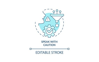 Spreek met voorzichtigheid Turquoise Concept-pictogram