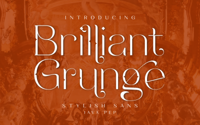 Brillanter Grunge / Stilvolle Sans