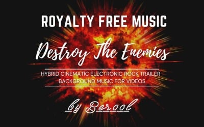 Destroy The Enemies - Hybrid Cinematic Electronic Rock Trailer Stockmusik
