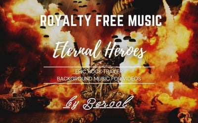 Eternal Heroes - Epic Rock Trailer Stock Music