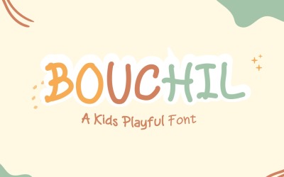 Bouchil - Fonte Brincalhão para Crianças