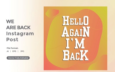 Hello again I am back Instagram post 03