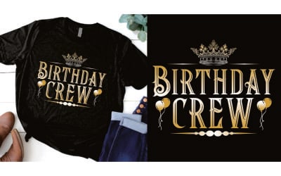 Birthday crew Happy birthday t shirt Design