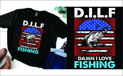 D i l f damn love fishing t shirt