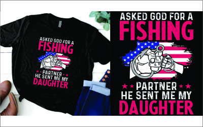 Frågade gud om en fiskepartner han skickade min dotter t-shirt till mig