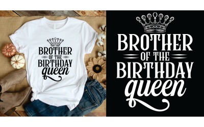 Hermano de la camiseta de la reina del cumpleaños