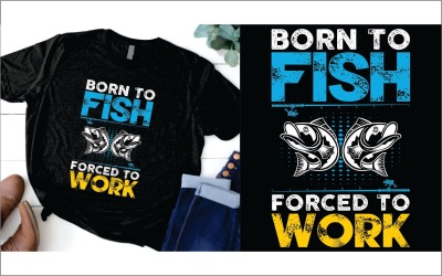 Urodzony, by łowić T-shirt Forcerd to work