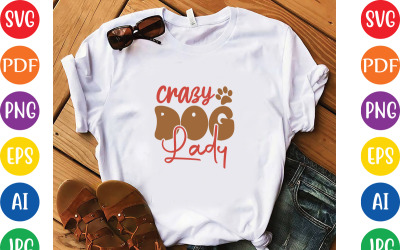 Crazy Dog Lady- Hund Design