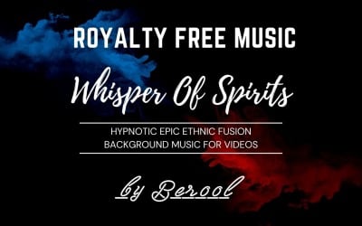 Whisper Of Spirits - Hypnotic Epic Ethnic Fusion Stock Music