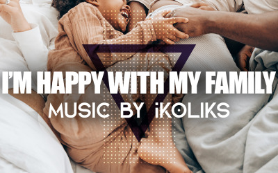 Glücklich mit meiner Familie – Kostenlose Hintergrundmusik