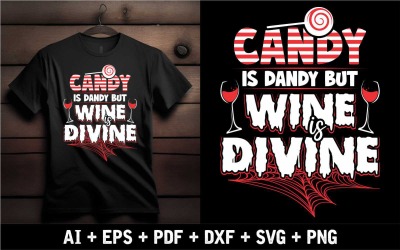 La caramella è dandy ma il vino è divino. Design della maglietta