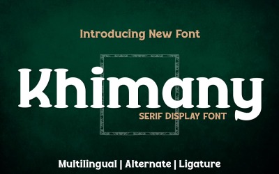 Khimany - Un carattere display serif davvero distintivo
