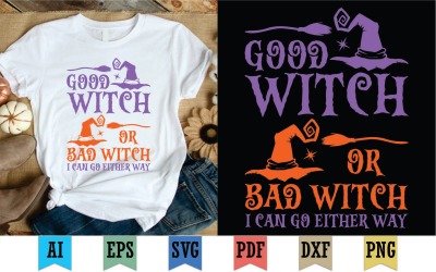 Goede heks of slechte heks, ik kan beide kanten op t-shirtontwerp gaan
