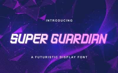 Super Guardian – Futurisztikus betűtípus nélkül