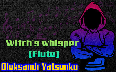 Witch`s whisper  (Flute) version (no drums)
