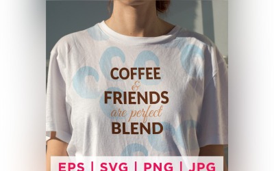 Kaffee und Freunde sind die perfekte Mischung. Teeliebhaber-Zitat-Aufkleber-Design