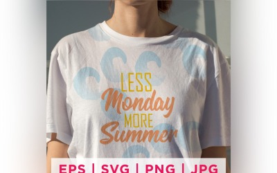 Weniger Montag, mehr Sommer, Sommeraufkleber-Design