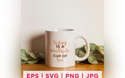 Today Is A Multiple Cup Of Tea Teeliebhaber-Zitat-Aufkleber-Design