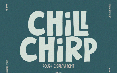Chill Chirp - Visa teckensnitt