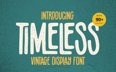 Timeless -  Rustic Vintage Font
