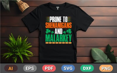 Prone to Shenanigans and Malarkey Shirt, Funny Graphic Tee, Playful Quote T-Shirt