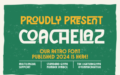 Coachelaz - fet retro teckensnitt