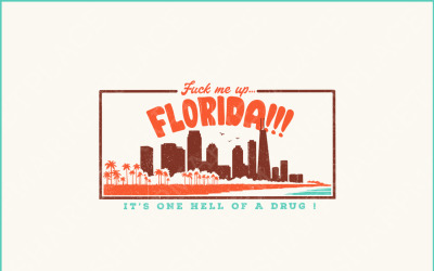 Fuck Me Up Florida!!! PNG, trendig rolig design i Florida, flickresa sommarlov, retrosommar