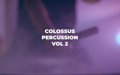 COLOSSUS PERCUSSION VOL 2 Percussioni frontali / epiche