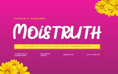 Moistruth: carattere di visualizzazione divertente