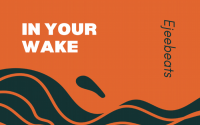 In your wake-Worldbeat-Afropop-Afrobeat