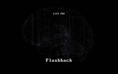City Pop Flashback Vintage Dreams / City Pop