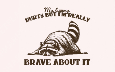 My Tummy Hurts Png, Chronic Illness Digital Download, Tummy Ache Survivor Png, Trash Panda Png,