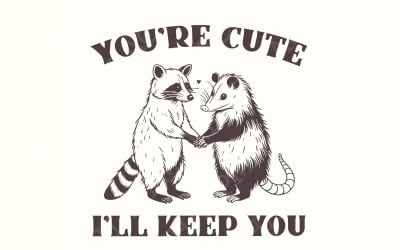 You&#039;re Weird I&#039;ll Keep You PNG, Funny Retro Raccoon Opossum Design, Sarcastic Animal, Sublimation