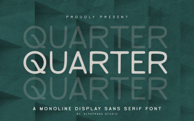 Quarter - Monoline Sans Serif