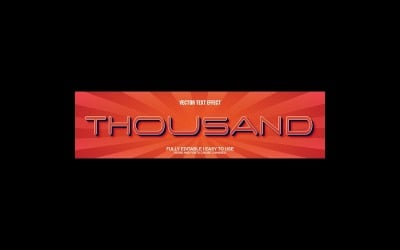 Thousand Fully Editable Vector 3D Text Effect