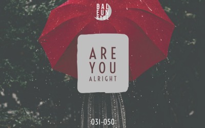 Everyday / Are You Alright