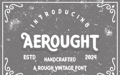 Handgefertigte Vintage-Schriftart „Aerought“